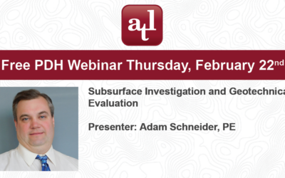 ATL PDH Webinar February 22: Subsurface Investigation and Geotechnical Evaluation